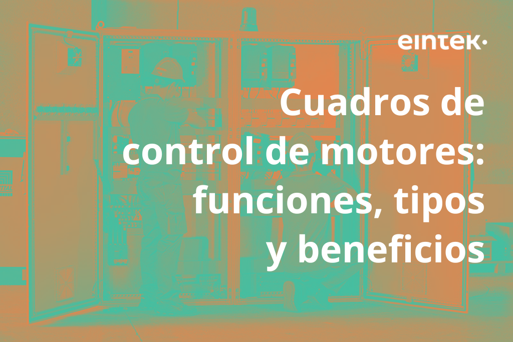 Técnicos de Eintek trabajando en un cuadro de control de motores industrial con puertas abiertas durante tareas de montaje y verificación.