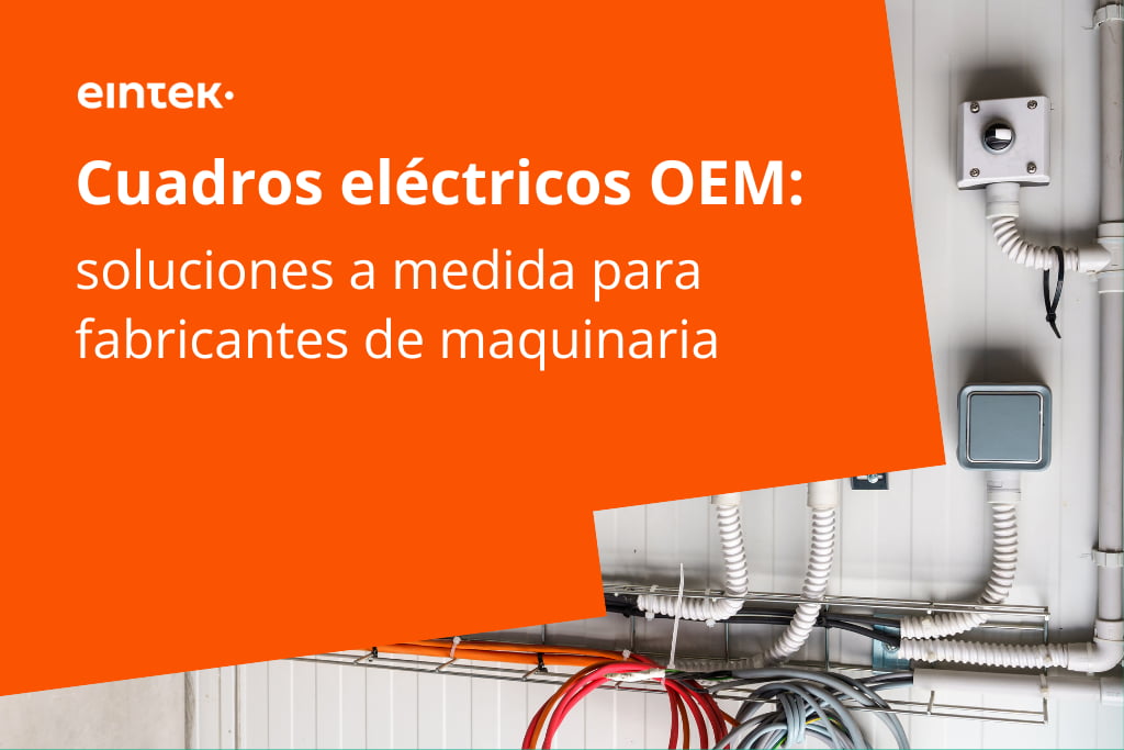 Cuadros eléctricos OEM diseñados a medida para fabricantes de maquinaria industrial